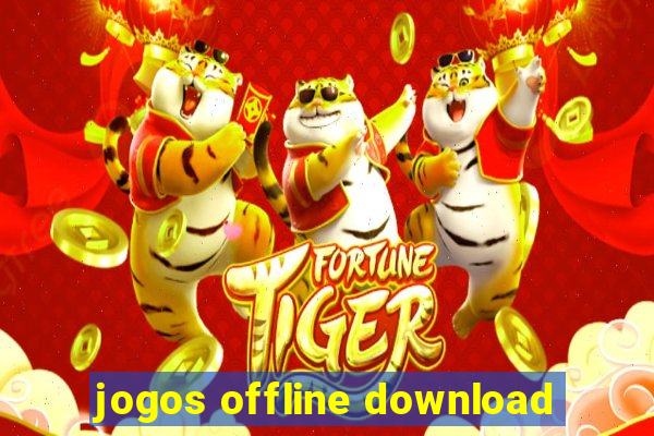 jogos offline download